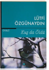 Kuş da Öldü