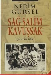 Sağ Salim Kavuşsak - Nedim Gürsel