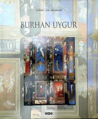 Burhan Uygur - Günümüz Türk Ressamları