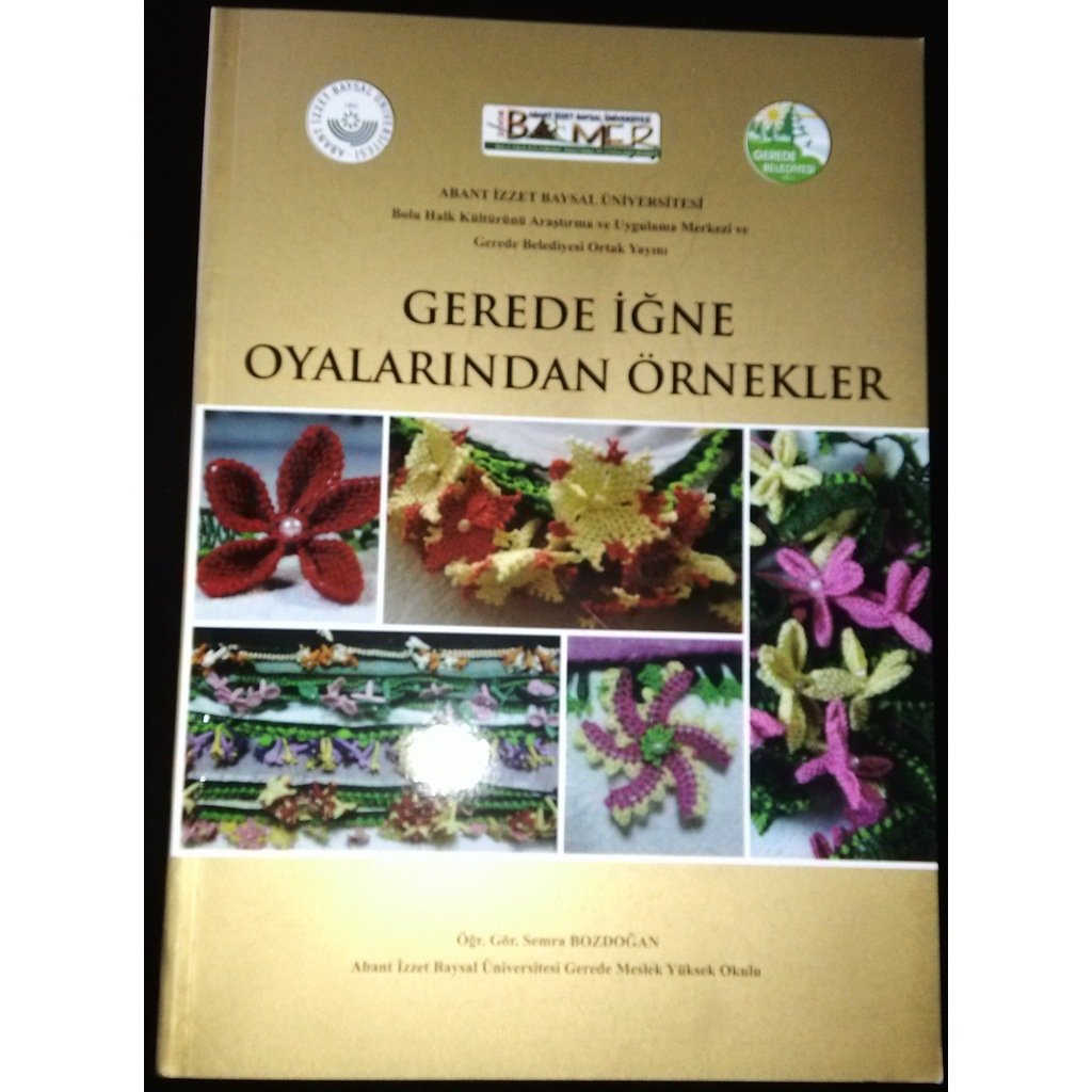 Gerede İğne Oyalarından Örnekler