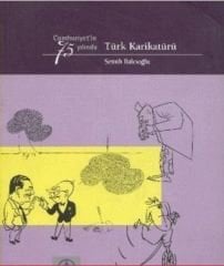 Cumhuriyetin 75 Yılında Türk Karikatürü - Semih Balcıoğlu