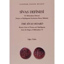 Sivas Definesi  VI. Mithradates Dönemi Pontos ve Paphlagonia Kentlerinin bronz sikkeleri
