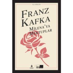 Franz Kafka Milena'ya Mektuplar