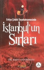 Evliya Çelebi Seyahatnamesinde İstanbul’un Sırları