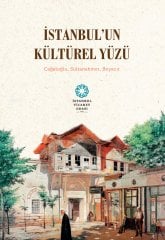 İstanbul’un Kültürel Yüzü: Cağaloğlu, Sultanahmet, Beyazıt