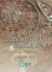 Arnavutluk Camileri: XV.-XIX. Yüzyıl Mimarlık Tarihi