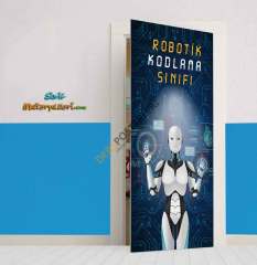 Robotik ve Kodlama Sınıfı Kapı Giydirmesi