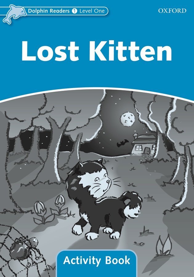Dolphin Readers 1: Lost Kitten Activity Book