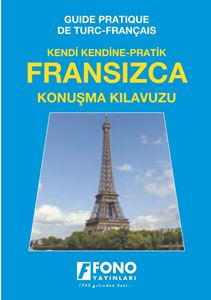 Fono Kendi Kendine Pratik Fransızca Konuşma Kılavuzu