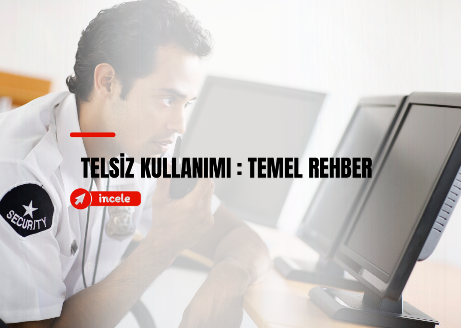 Telsiz Kullanım Rehberi
