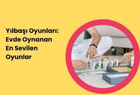 Yılbaşı Oyunları: Evde Oynanan En Sevilen Oyunlar