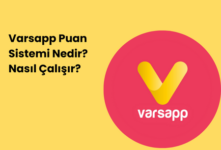 Varsapp Puan Sistemi Nedir? Nasıl Çalışır?