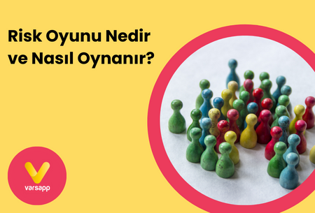 Risk Oyunu Nedir ve Nasıl Oynanır?