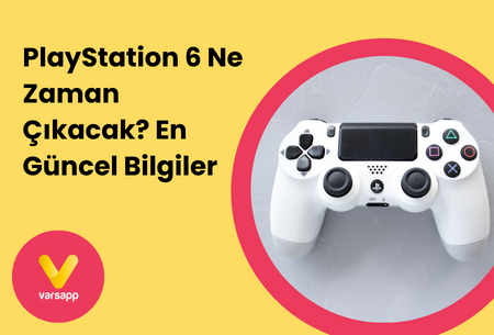 Playstation 6 Ne Zaman Çıkacak? En Güncel Bilgiler