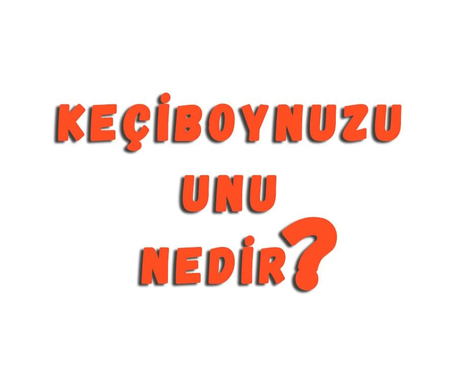 Keçiboynuzu Unu Nedir