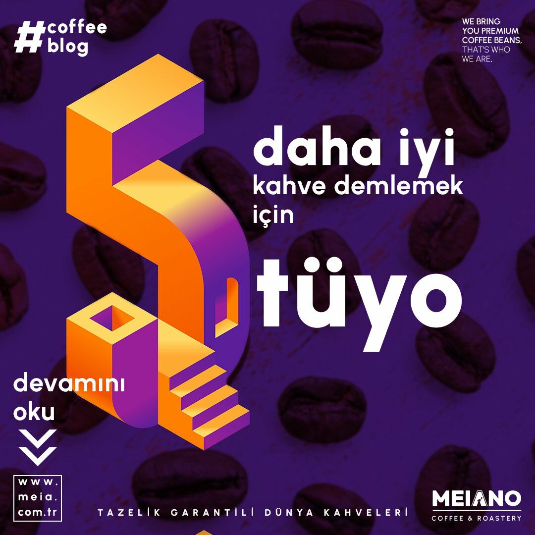 Daha İyi Kahve Demlemek İçin 5 Tüyo