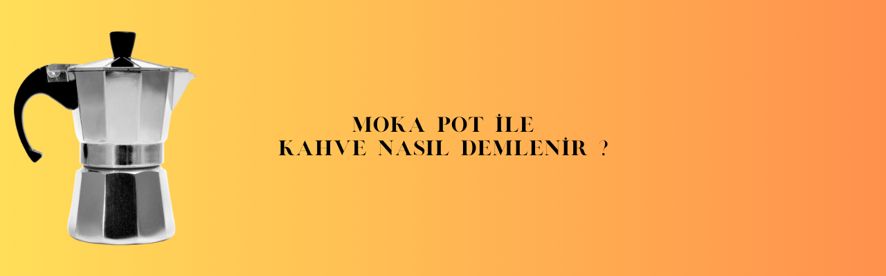 Moka Pot Kahve Nasıl Demlenir?