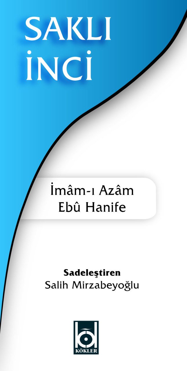 Saklı İnci / İmam-ı Azam Ebu Hanife