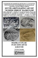 Silsilei Aliyyenin Son Altun Halkası - Seyyid Abdülhakimi Arvasi Kuddise Sirruh Hazretleri / Şaban Er