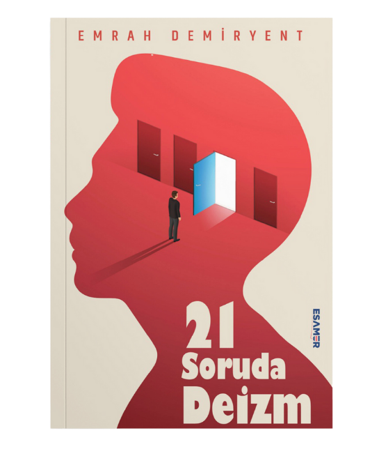 21 Soruda Deizm / Emrah Demiryent