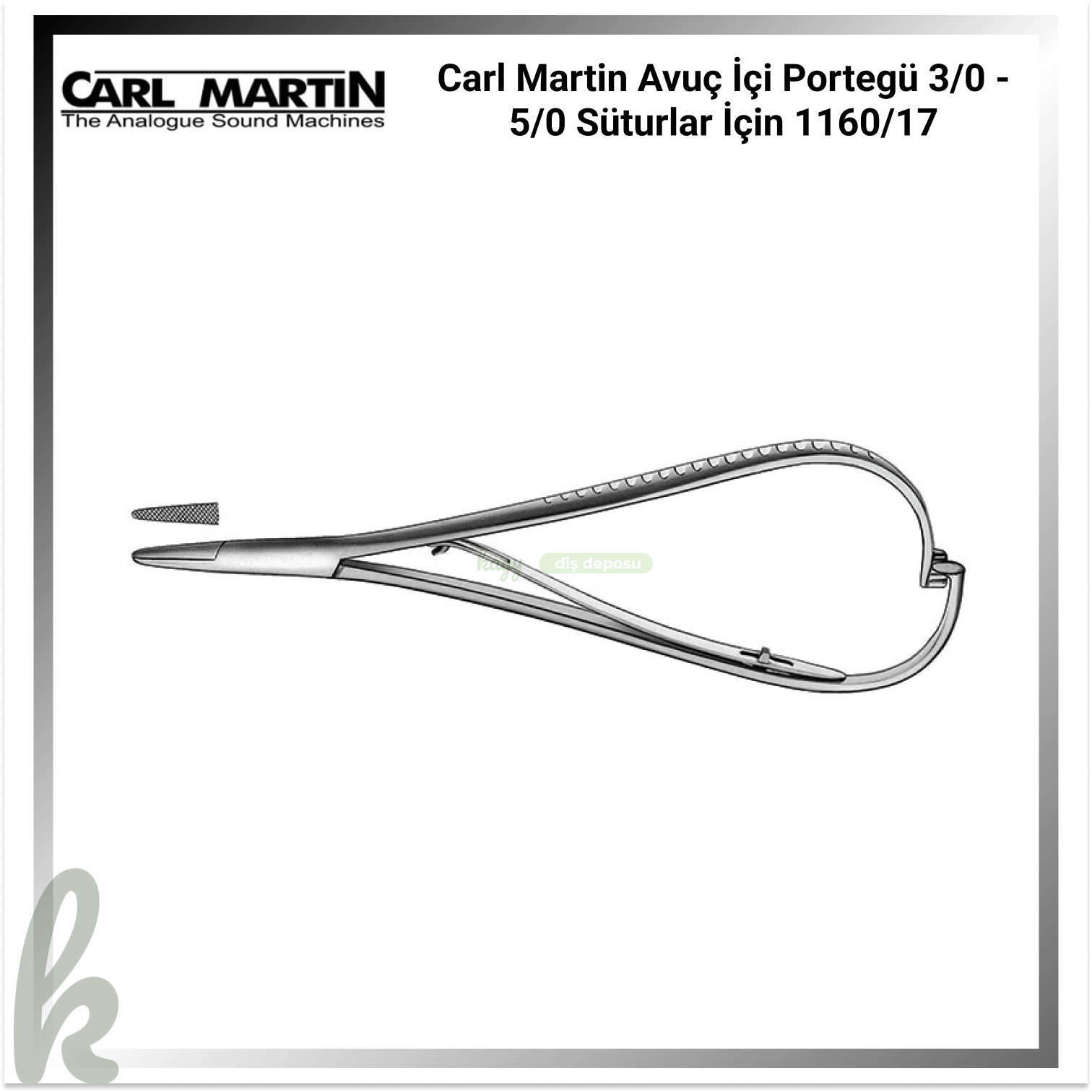 Carl Martin Avuç İçi Portegü 3/0 - 5/0 Süturlar İçin 1160/17