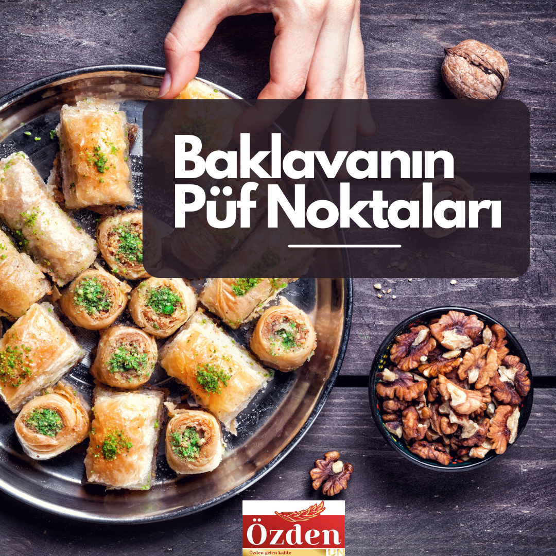 Baklavanın Püf Noktaları