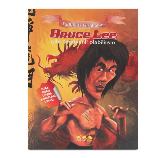 Bruce Lee Gibi Özgüvenli Olabilirsin