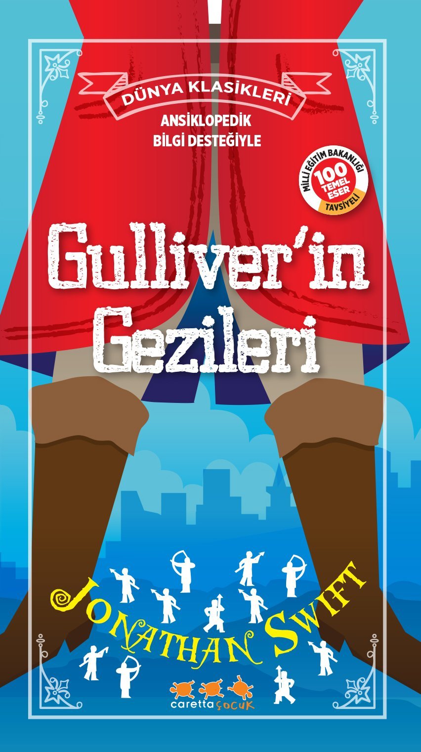 Gulliver'in Gezileri (Ansiklopedik Bilgi Desteğiyle) (e-kitap versiyonu da mevcut)