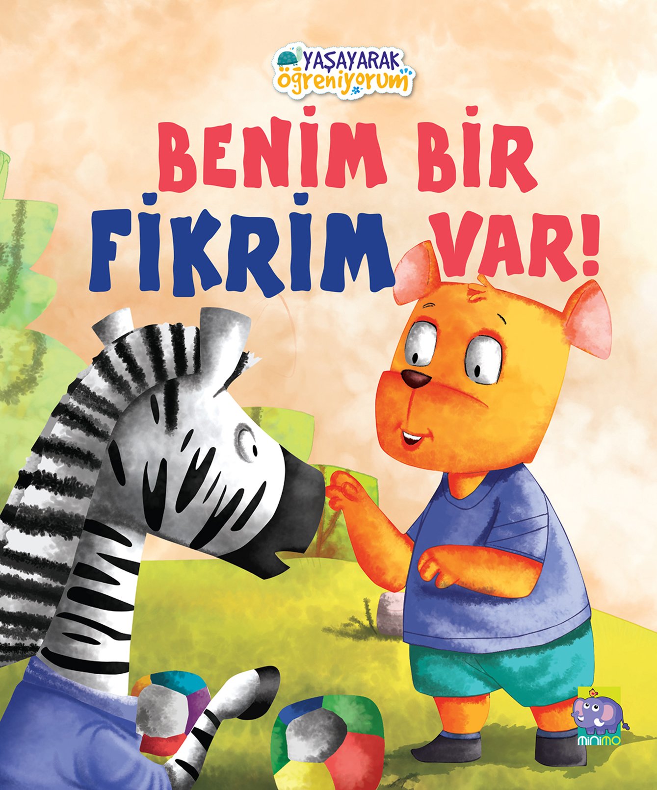 Yaşayarak Öğreniyorum - Benim Bir Fikrim Var (e-kitap)