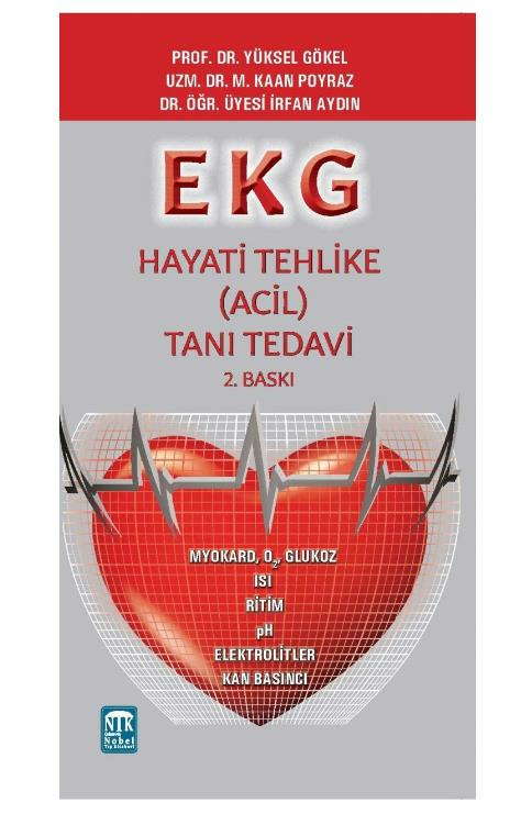 EKG Hayati Tehlike ( Acil ) Tanı ve Tedavi