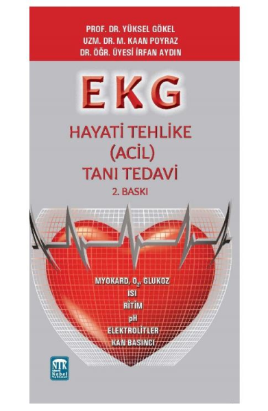 EKG Hayati Tehlike ( Acil ) Tanı ve Tedavi