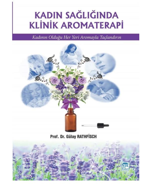 Kadın Sağlığında Klinik Aromaterapi