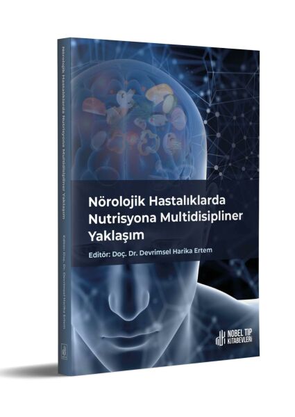 Nörolojik Hastalıklarda Nutrisyona Multidisipliner