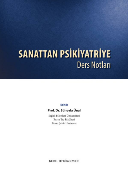 Sanattan Psikiyatriye: Ders Notları