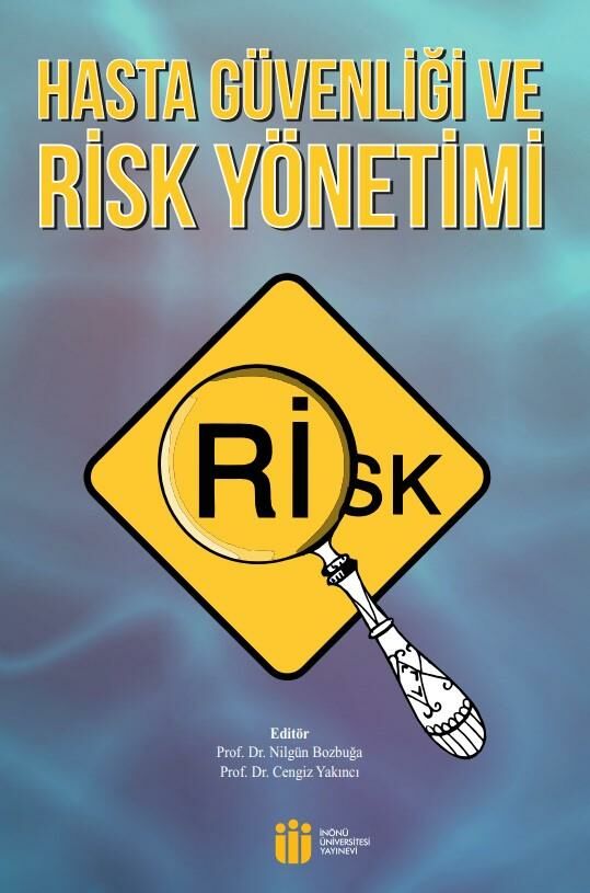 Hasta Güvenliği ve Risk Yönetimi