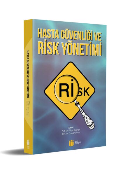 Hasta Güvenliği ve Risk Yönetimi