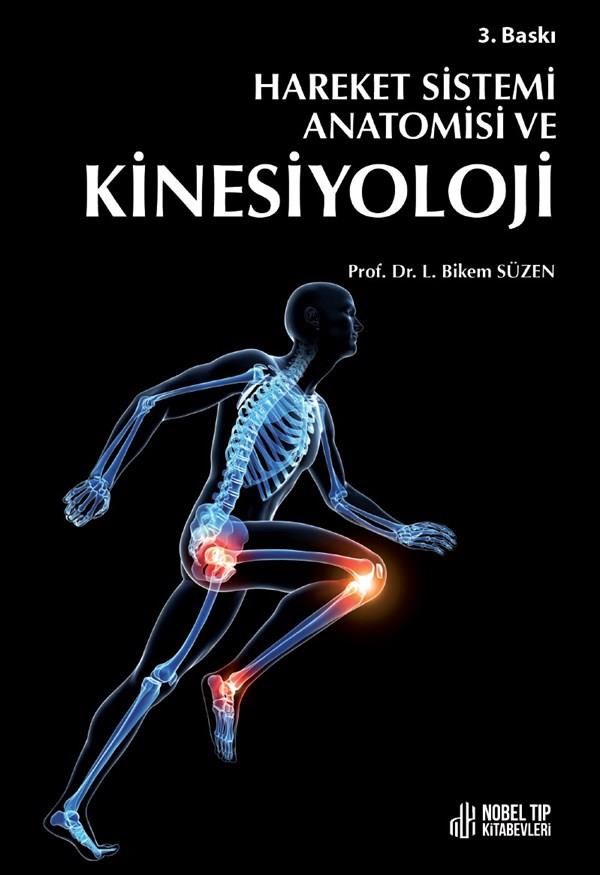 Hareket Sistemi Anatomisi ve Kinesiyoloji ( 3.Baskı )