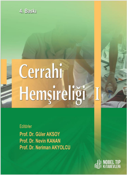 Cerrahi Hemşireliği I ( 4. Baskı )