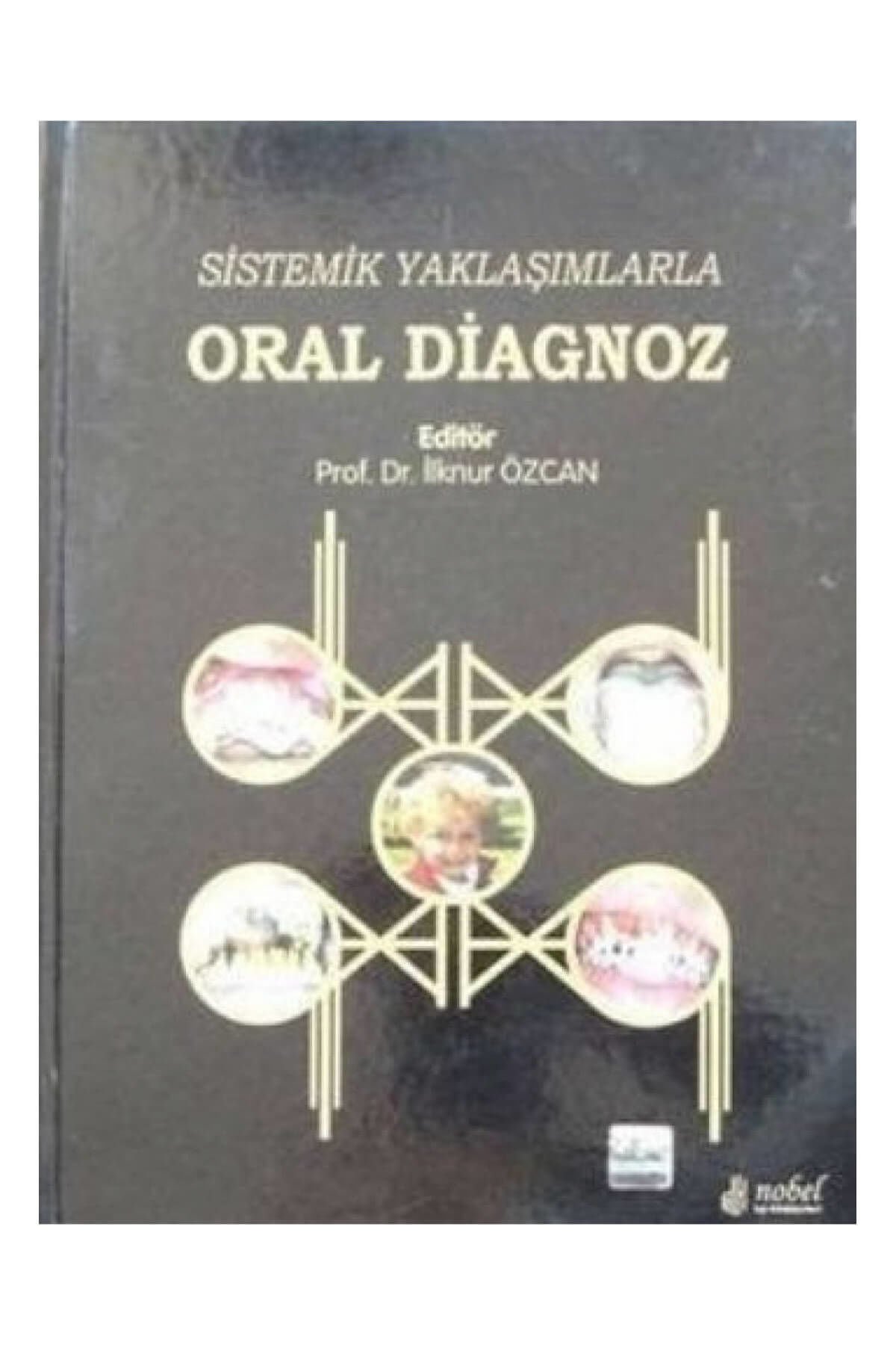 Sistemik Yaklaşımlarla Oral Diagnoz