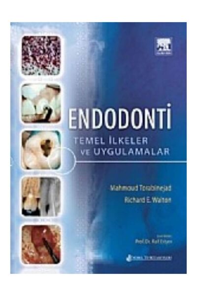 Endodonti Temel İlkeler ve Uygulamalar