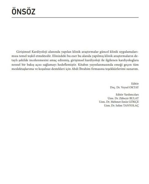 Girişimsel Kardiyolojiye Yön Veren Klinik Araştırmalar