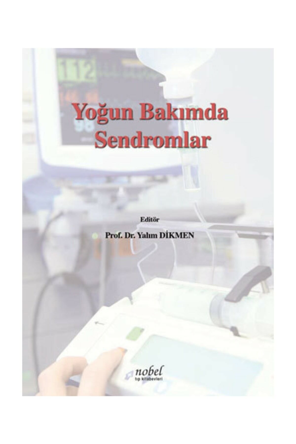 Yoğun Bakımda Sendromlar