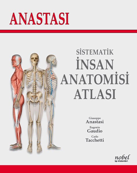 Anastasi Sistematik İnsan Anatomisi Atlası