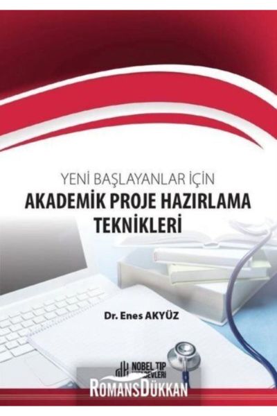 Yeni Başlayanlar için Akademik Proje Hazırlama Teknikleri