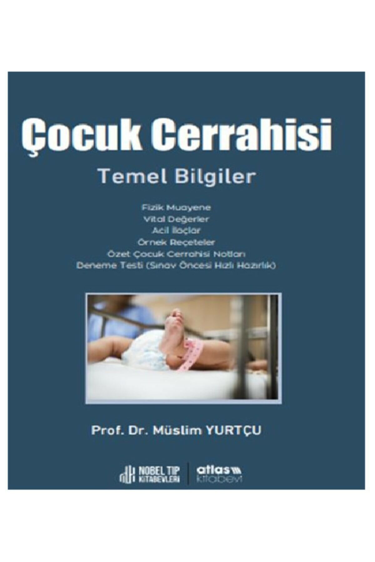 Çocuk Cerrahisi Temel Bilgiler