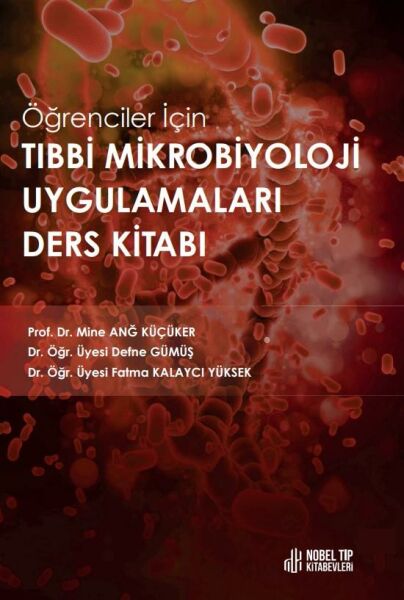 Öğrenciler için Tıbbi Mikrobiyoloji Uygulamaları Ders Kitabı