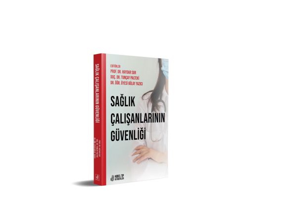 Sağlık Çalışanlarının Güvenliği