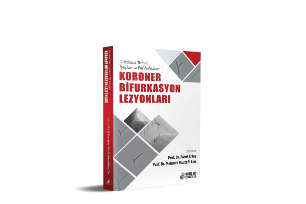 Koroner Bifurkasyon Lezyonları: Girişimsel Tedavi İpuçları ve Püf Noktaları