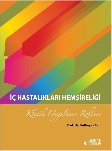 İç Hastalıkları Hemşireliği Klinik Uygulama Rehber