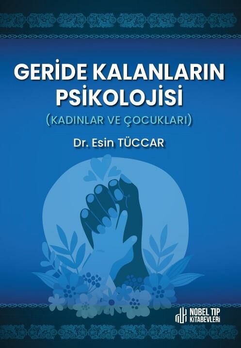 Geride Kalanların Pikolojisi: Kadınlar ve Çocukları